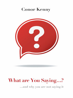 cover image of What Are You Saying...?